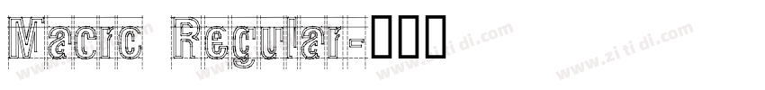 Macro Regular字体转换